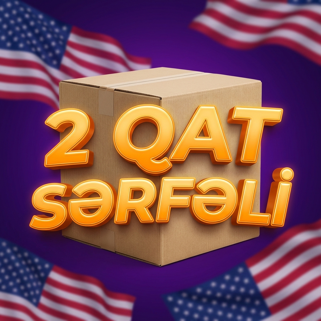 Amerikadan sifariş 2 qat sərfəli!